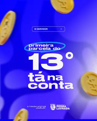 A primeira parcela do 13º salário dos servidores municipais já foi creditada! ✅