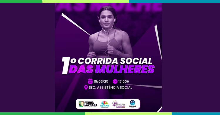 Pedra Lavrada realiza a 1ª corrida/caminhada social de mulheres
